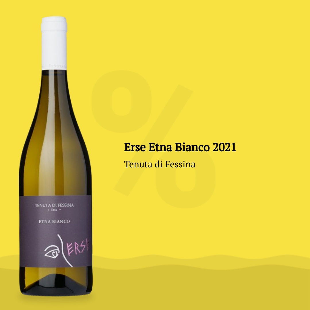 Tenuta di Fessina Erse Etna Bianco 2021