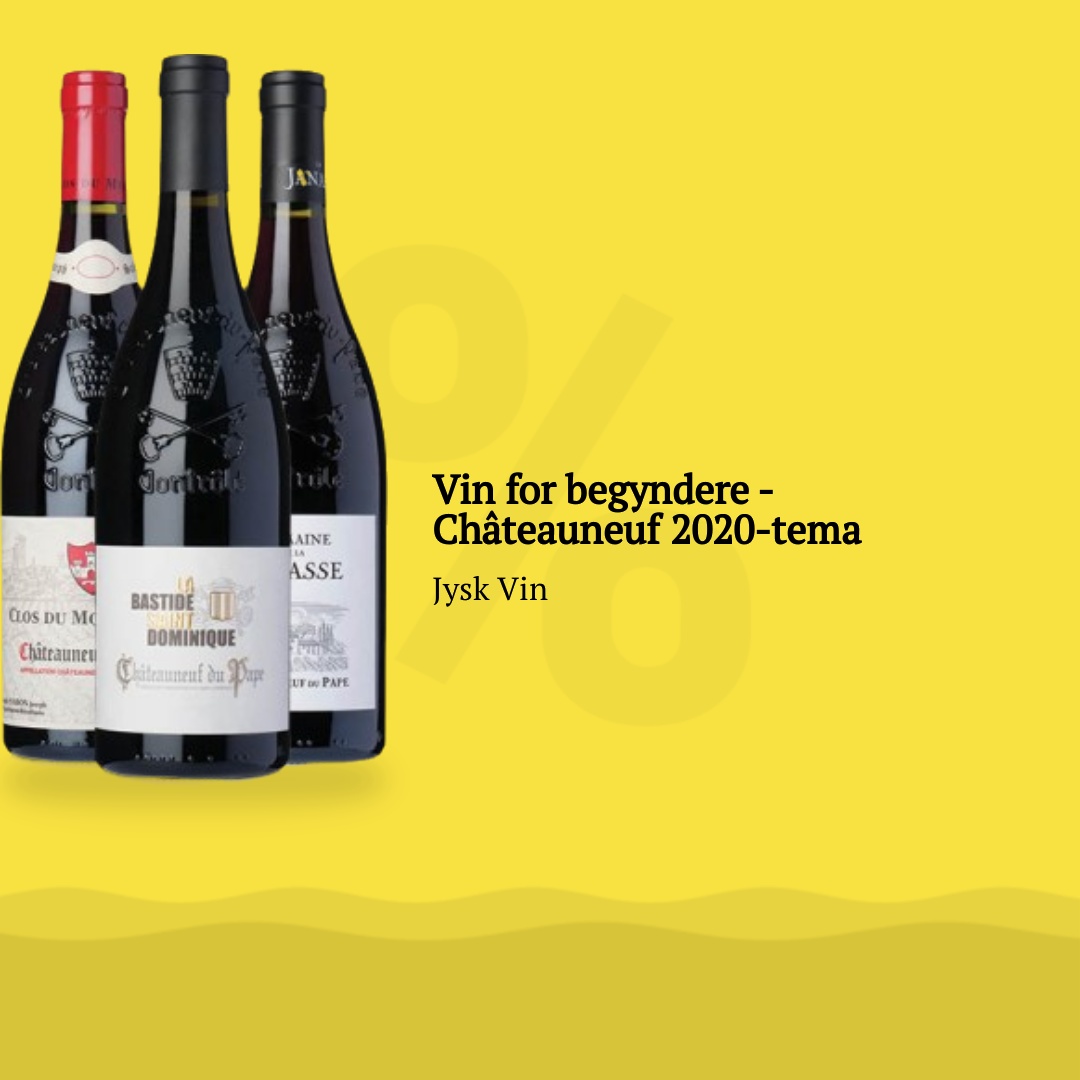 Jysk Vin Vin for begyndere - Châteauneuf 2020-tema