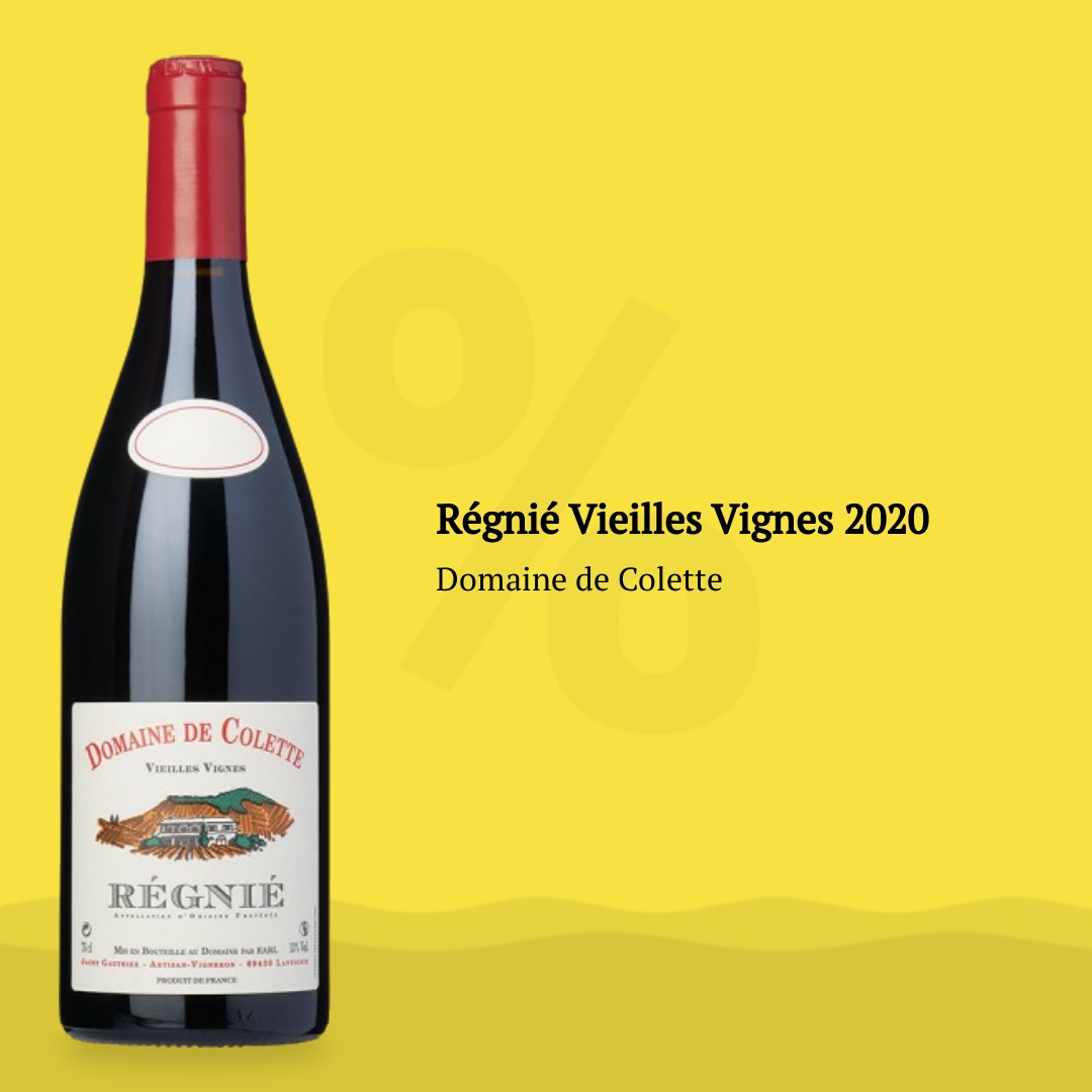 Régnié Vieilles Vignes 2020 Fra Domaine De Colette